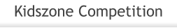 Kidszone Competition